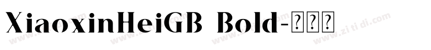 XiaoxinHeiGB Bold字体转换